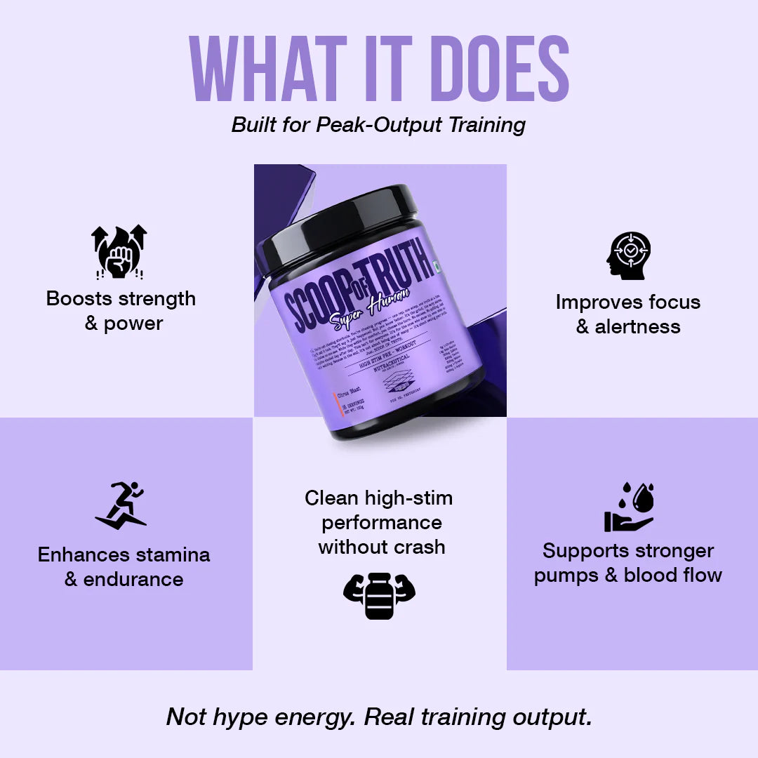 SCOOP OF Truth UPERHUMAN PRE-WORKOUT
